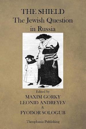 The Shield, The Jewish Question in Russia