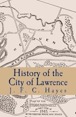 History of the City of Lawrence