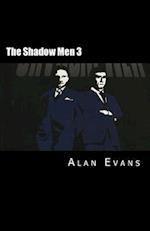The Shadow Men 3