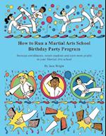 How to Run a Martial Arts School Birthday Party Program