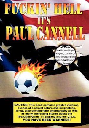 Fuckin' Hell It's Paul Cannell