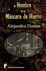 El Hombre de La Mascara de Hierro