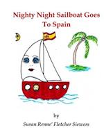 Nighty Night Sailboat Goes to Spain