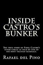 Inside Castro's Bunker