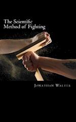 The Scientific Method of Fighting