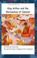 King Arthur and the Werewolves of Camelot