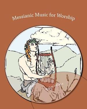 Messianic Music for Worship