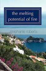 The Melting Potential of Fire