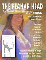 The Planar Head Workbook