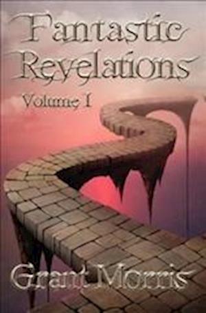 Fantastic Revelations Vol. 1