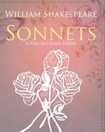 The Sonnets of William Shakespeare in Plain and Simple English