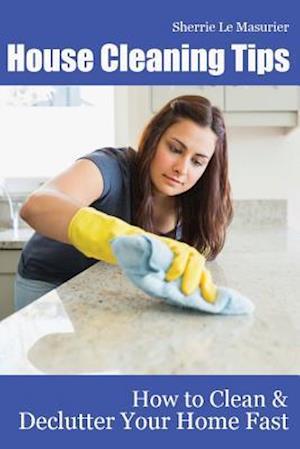 House Cleaning Tips