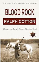 Blood Rock: A Ranger Sam Burrack Western Adventure 
