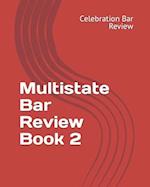 Multistate Bar Review Book 2