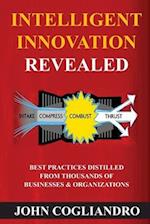 Intelligent Innovation Revealed: Best Practices Distilled from Thousands of Business & Organizations 