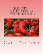 Fruit-Ilicious Cookbook