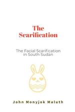 The Scarification: The Facial Scarification in South Sudan 