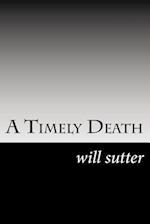 A Timely Death