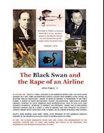 The Black Swan and the Rape of an Airline