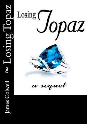 Losing Topaz