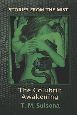 The Colubrii