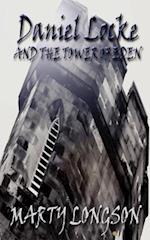 Daniel Locke and the Tower of Eden