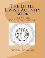 The Little Jewish Creation Coloring Book