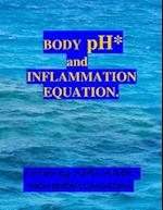 Body PH and the Inflammation Equation.