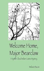 Welcome Home, Major Bearclaw