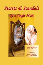 Secrets & Scandals of a Single Mom