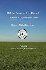 Making Sense of Life Eternal
