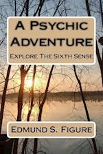 A Psychic Adventure