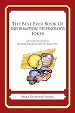 The Best Ever Book of Information Technology Manager Jokes