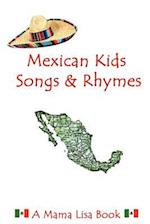 Mexican Kids Songs and Rhymes