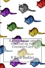 Katie Carter and the Case of the Colored Cats