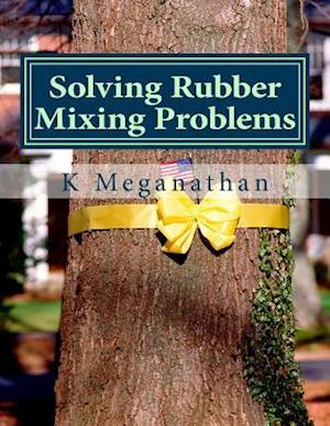 Solving Rubber Mixing Problems