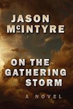 On the Gathering Storm