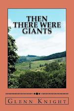 Then There Were Giants