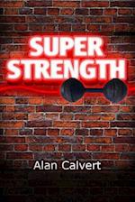 Super Strength
