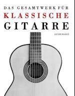 Das Gesamtwerk Für Klassische Gitarre