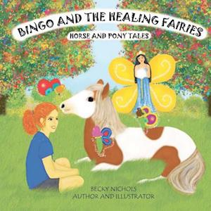 Bingo and the Healing Fairies