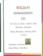 Wildlife Management 101