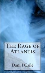 The Rage of Atlantis