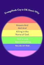 Evangelicals Gay Is Ok Here's Why