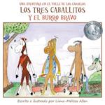 Los Tres Caballitos y El Burro Bravo