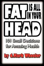 Fat Is All in Your Head
