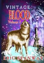 Vintage Blood Volume 2