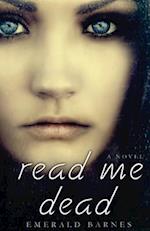 Read Me Dead