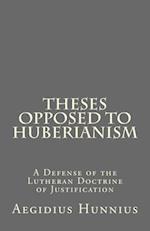 Theses Opposed to Huberianism