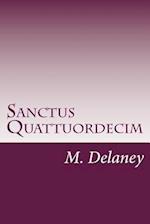 Sanctus Quattuordecim: Daemonolatry Sigil Magick 